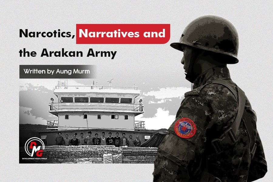 Narcotics, Narratives, and the Arakan Army