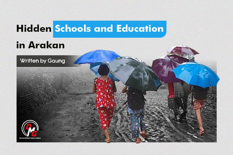 Hidden Schools and Education in Arakan