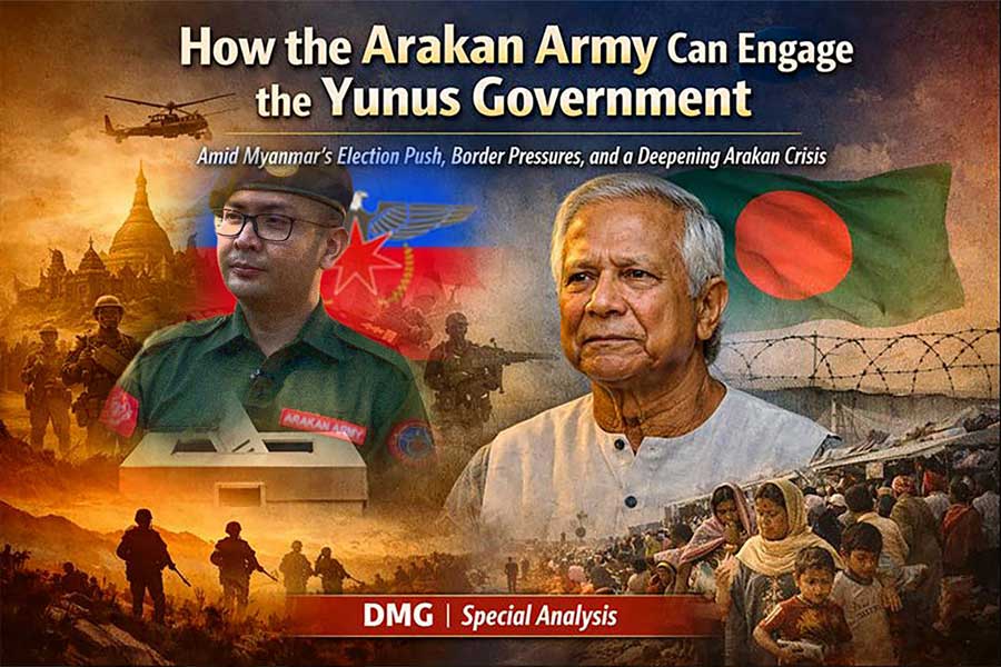 How the Arakan Army Can Engage the Yunus Government Amid Myanmar's Election Push, Border Pressures, and a Deepening Arakan Crisis