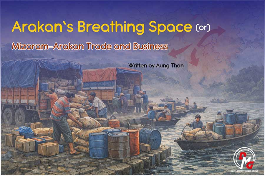 Arakan’s Breathing Space (or) Mizoram–Arakan Trade and Business