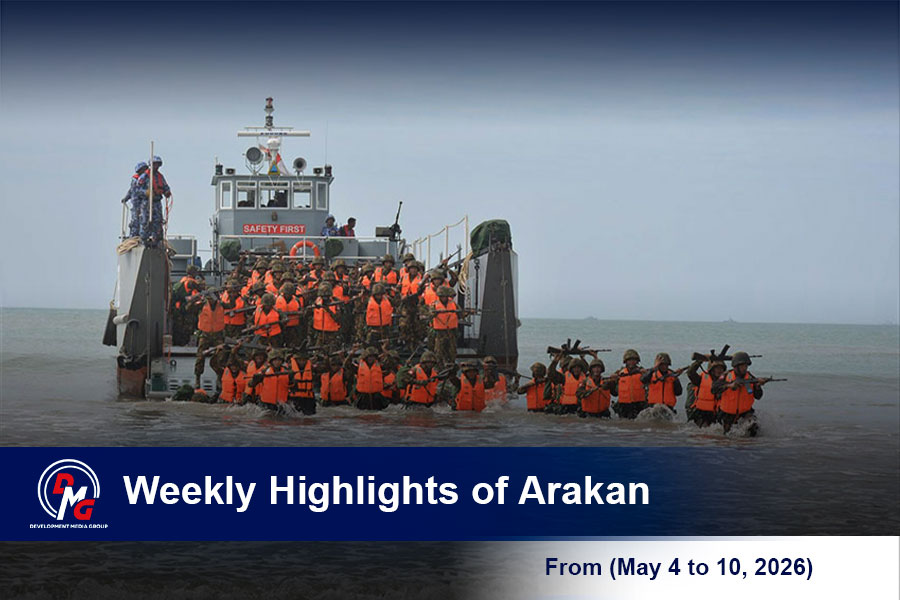 Weekly Highlights from Arakan (May 4 to 10, 2026)