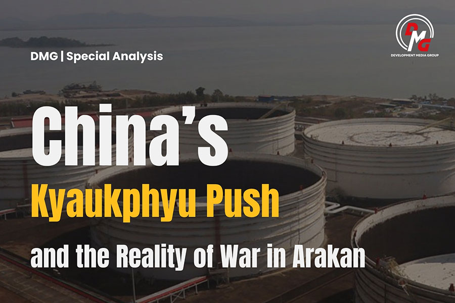 China’s Kyaukphyu Push and the Reality of War in Arakan