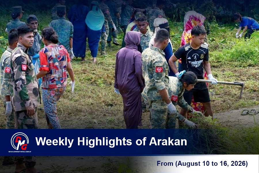 Weekly Highlights from Arakan (August 10 to 16, 2026)
